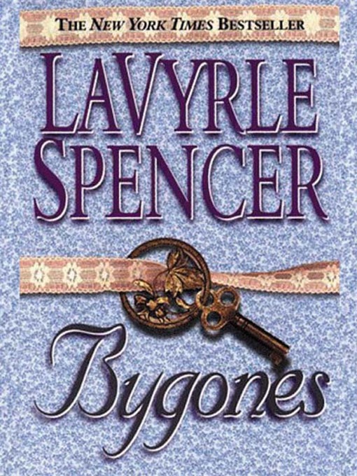 Title details for Bygones by LaVyrle Spencer - Available